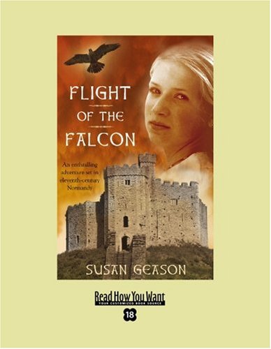 Flight of the Falcon: Easyread Super Large 18pt Edition (9781442958296) by Geason, Susan