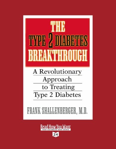 9781442959187: The Type 2 Diabetes Breakthrough (Volume 2 of 2) (EasyRead Super Large 24pt Edition): A Revolutionary Approach to Treating Type 2 Diabetes