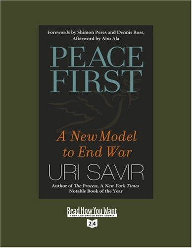 9781442960244: Peace First: A New Model to End War: Easyread Super Large 24pt Edition