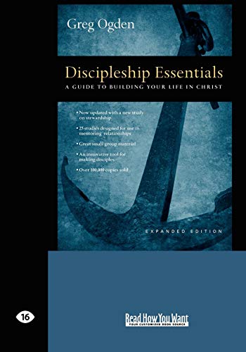 Beispielbild fr Discipleship Essentials: A Guide to Building your Life in Christ zum Verkauf von Irish Booksellers