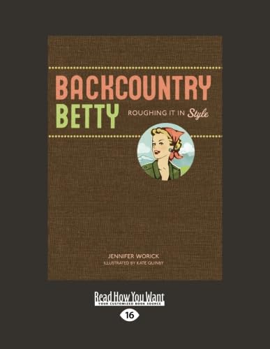 Backcountry Betty (9781442961197) by Worick, Jennifer