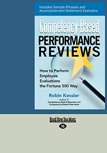 Stock image for Competency-Based Performance Reviews: How to Perform Employee Evaluations the Fortune 500 Way for sale by Irish Booksellers