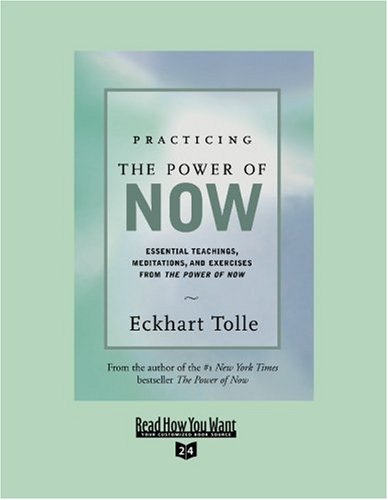 9781442965188: Practicing the Power of Now (EasyRead Super Large 24pt Edition): Essential Teachings, Meditations, And Exercises From the Power of Now