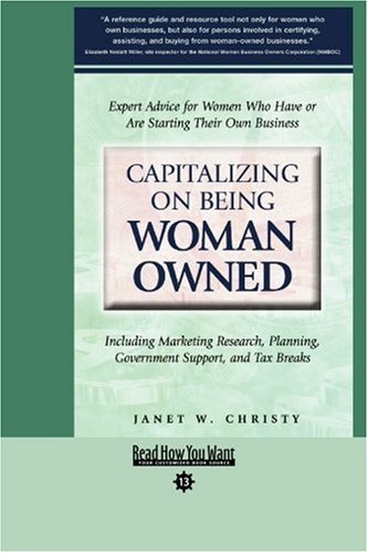 9781442965560: Capitalizing on Being Woman Owned: Including Marketing Reasearch, Planning, Government Support, and Tax Breaks