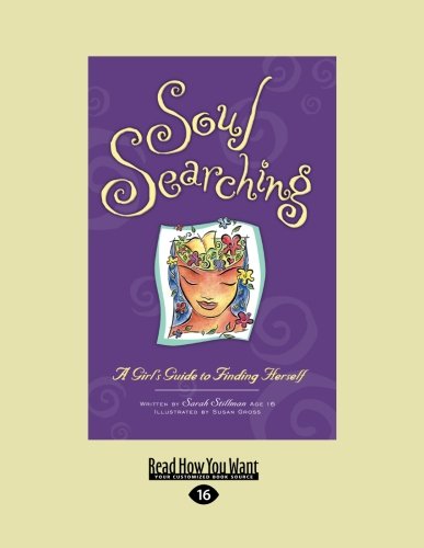 Stock image for Soul Searching (EasyRead Large Edition): A Girl's Guide to Finding Herself for sale by Revaluation Books