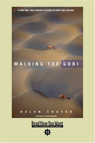 9781442967960: Walking the Gobi: Easyread Comfort Edition