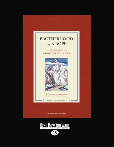 9781442968042: Brotherhood of the Rope: The Biography of Charles Houston
