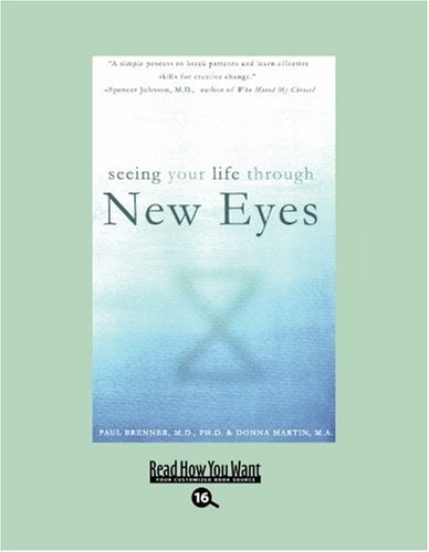 9781442968172: Seeing Your Life Through New Eyes (EasyRead Large Bold Edition): InSights to Freedom from Your Past