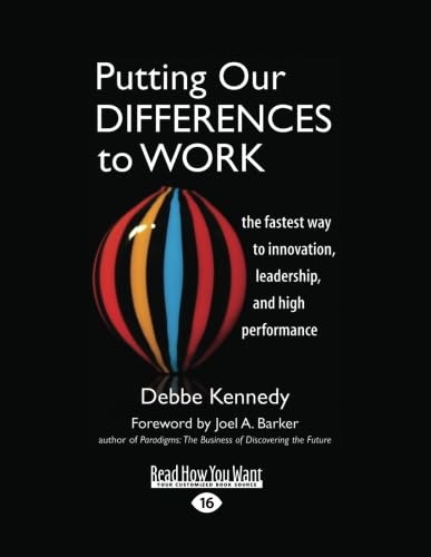 Beispielbild fr Putting Our Differences to Work : The Fastest Way to Innovation, Leadership, and High Performance zum Verkauf von Better World Books
