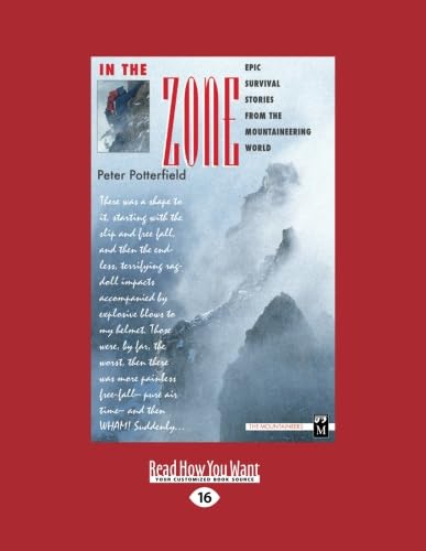 Beispielbild fr In the Zone (EasyRead Large Edition): Epic Survival Stories from the Mountaineering World zum Verkauf von Revaluation Books