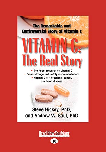 Beispielbild fr Vitamin C: The Real Story: The Remarkable and Controversial Healing Factor zum Verkauf von AwesomeBooks