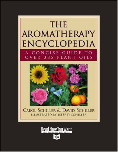 9781442973428: The Aromatherapy Encyclopedia (Volume 2 of 3) (EasyRead Super Large 24pt Edition): A Concise Guide to Over 385 Plant Oils