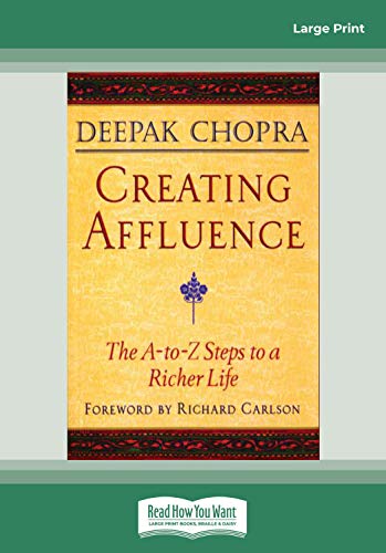 Stock image for Creating Affluence: The A-To-Z Steps to a Richer Life for sale by Book Deals