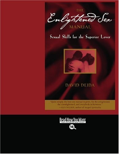 9781442974944: The Enlightened Sex Manual (EasyRead Large Bold Edition): Sexual Skills for the Superior Lover
