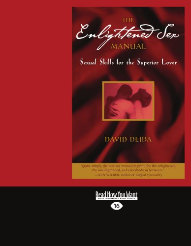 9781442974975: The Enlightened Sex Manual: Sexual Skills for the Superior Lover: Easyread Large Edition