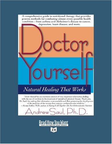 9781442975484: Doctor Yourself (Volume 1 of 2) (EasyRead Super Large 24pt Edition): Natural Healing That Works
