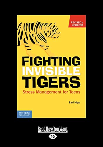Beispielbild fr Fighting Invisible Tigers: Stress Management for Teens zum Verkauf von WorldofBooks