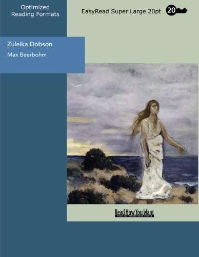 9781442979970: Zuleika Dobson (EasyRead Super Large 20pt Edition): An Oxford Love Story
