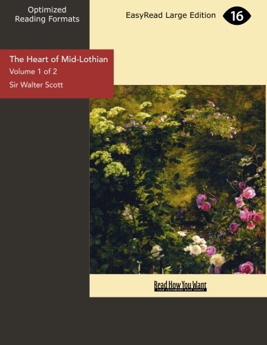 Stock image for The Heart of Mid-Lothian, Volume 1 for sale by Books@Ruawai