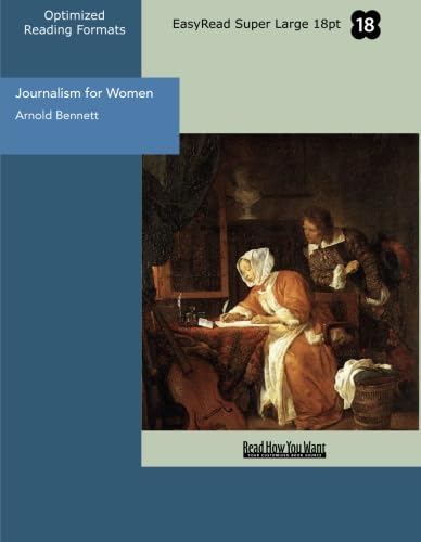 Stock image for Journalism for Women (EasyRead Super Large 18pt Edition): A Practical Guide for sale by Revaluation Books