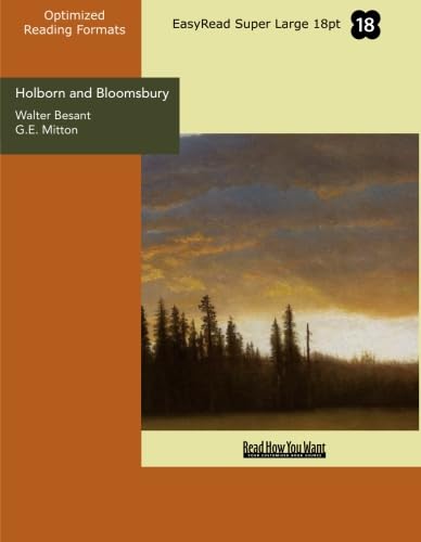Holborn and Bloomsbury (EasyRead Super Large 18pt Edition) (9781442990791) by Besant, Walter
