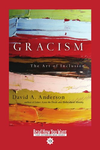 Gracism: The Art of Inclusion: Easyread Comfort Edition (9781442991743) by Anderson, David A.