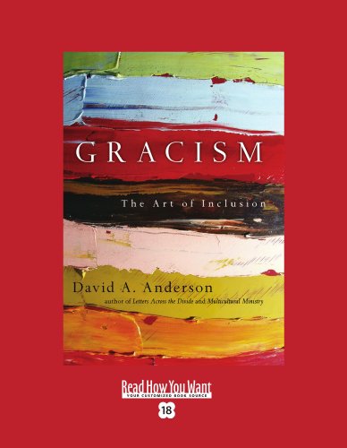 Gracism: The Art of Inclusion: Easyread Super Large 18pt Edition (9781442992207) by Anderson, David A.