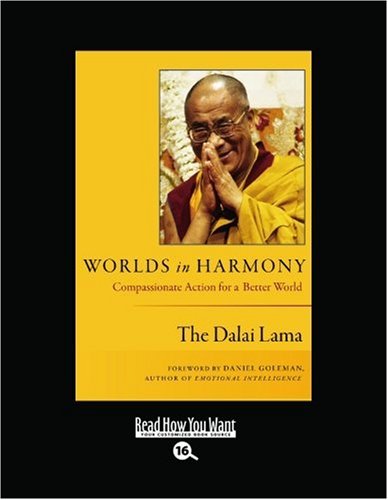 Worlds in Harmony: Compassionate Action for a Better World: Easyread Large Bold Edition (9781442994386) by Dalai Lama XIV