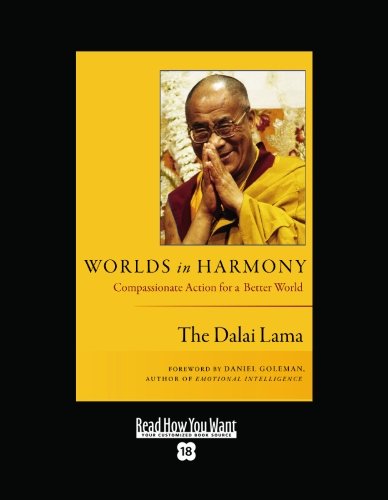 Worlds in Harmony: Compassionate Action for a Better World: Easyread Super Large 18pt Edition (9781442994423) by Dalai Lama XIV