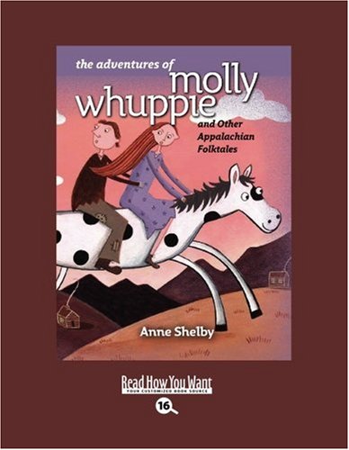 9781442994478: The Adventures of Molly Whuppie (EasyRead Large Bold Edition): And Other Appalachian Folktales