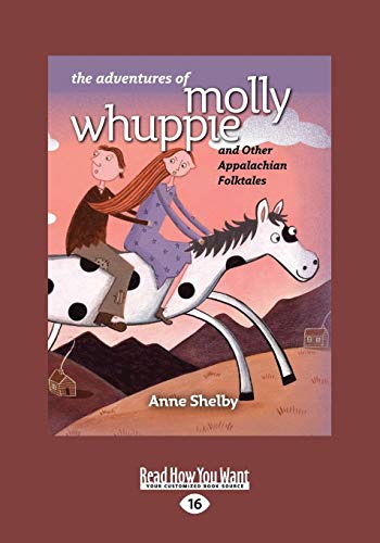 9781442994508: The Adventures of Molly Whuppie: And Other Appalachian Folktales (Large Print 16pt)