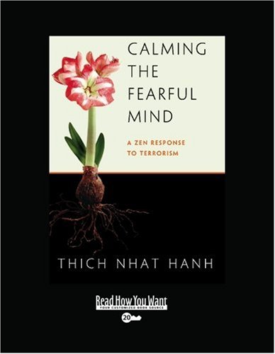 Calming the Fearful Mind: Easyread Super Large 20pt Edition (9781442994706) by Nhat Hanh, Thich