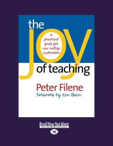 9781442995369: The Joy of Teaching: A Practical Guide for New College Instructors