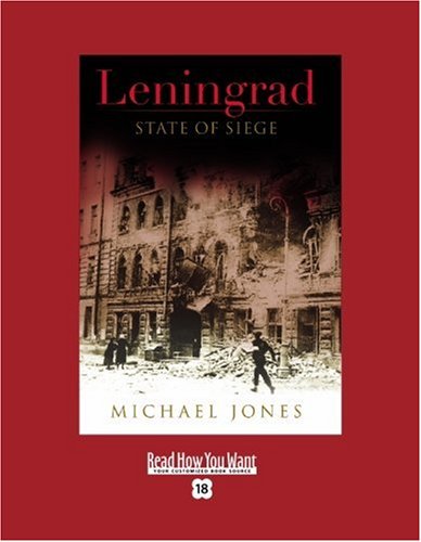 Leningrad: State of Siege: Easyread Super Large 18pt Edition (9781442996106) by Jones, Michael