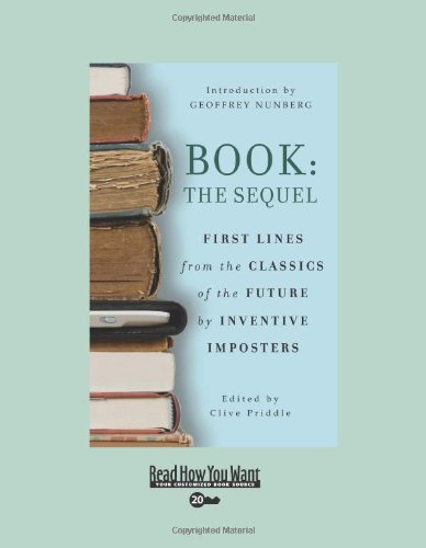 9781442996199: Book: the Sequel: First Lines from the Classics of the Future by Inventive Imposters: Easyread Super Large 20pt Edition