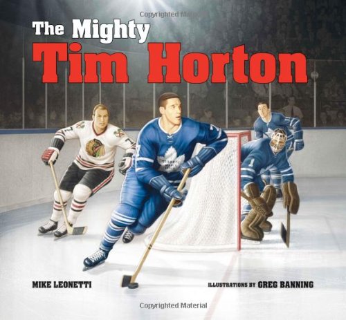 Beispielbild fr The Mighty Tim Horton zum Verkauf von ThriftBooks-Atlanta