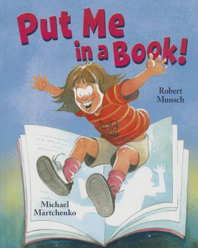 Put Me in a Book! (9781443100793) by Munsch, Robert N
