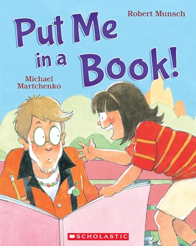 9781443100809: Put Me in a Book! [Paperback] [Jan 01, 2010] Robert Munsch and Michael Martchenko