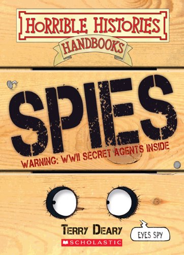 Imagen de archivo de Horrible Histories Handbooks: Spies a la venta por ThriftBooks-Atlanta