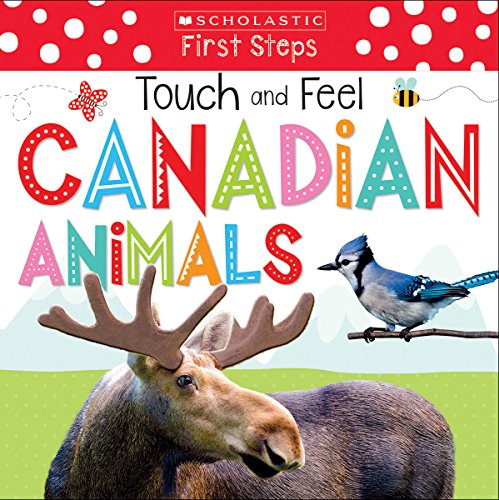 Beispielbild fr Scholastic Early Learners: Touch and Feel Canadian Animal zum Verkauf von Gulf Coast Books