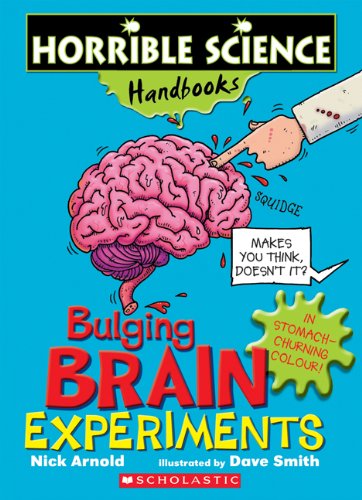 Imagen de archivo de Horrible Science: Bulging Brain Experiments a la venta por SecondSale
