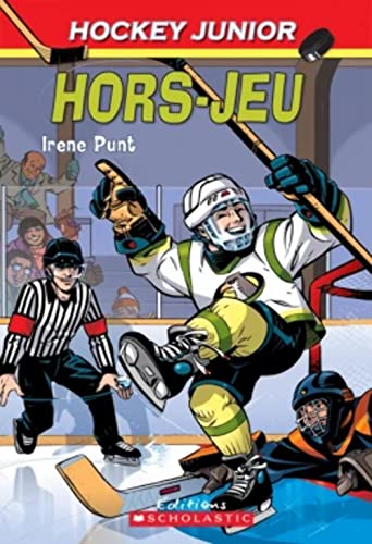 Imagen de archivo de Hockey Junior: N 3 - Hors-Jeu (French Edition) a la venta por GF Books, Inc.