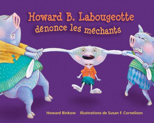 Stock image for Howard B. Labougeotte D?nonce Les M?chants for sale by ThriftBooks-Dallas