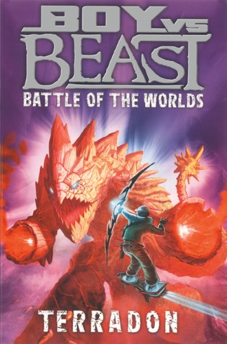Stock image for Boy vs. Beast: Battle of the Worlds #2: Terradon for sale by Better World Books