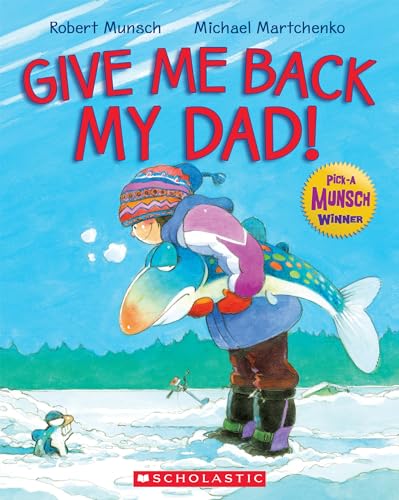 Beispielbild fr Give Me Back My Dad! zum Verkauf von SecondSale