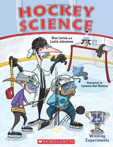 Beispielbild fr Hockey Science : 25 Winning Experiments zum Verkauf von Better World Books
