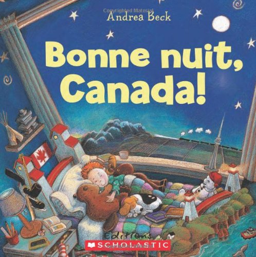 Beispielbild fr Bonne Nuit, Canada! zum Verkauf von Better World Books