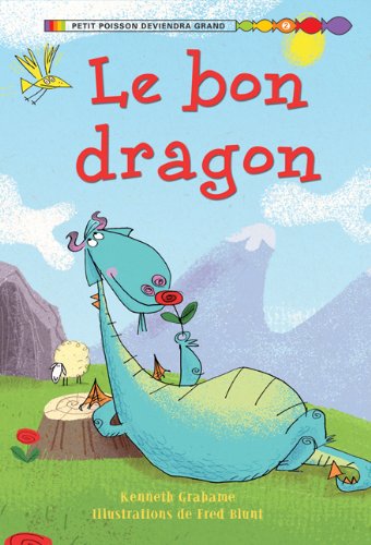 Le bon dragon (9781443109161) by Grahame, Kenneth