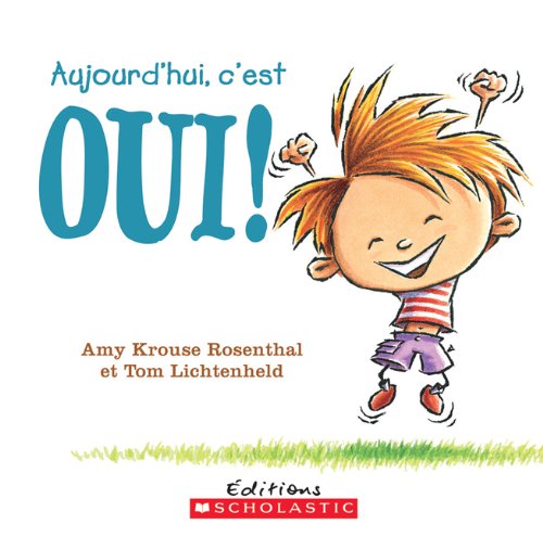 Stock image for Aujourd'hui, c'Est Oui! for sale by ThriftBooks-Dallas