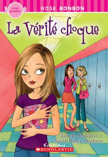 9781443111034: Rose Bonbon: La V?rit? Choque (French Edition)